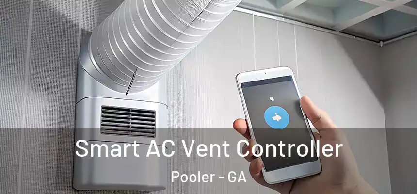  Smart AC Vent Controller Pooler - GA